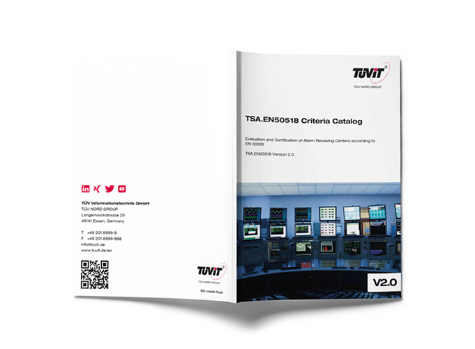 TSA.EN50518: TÜViT's own criteria catalog for testing & certification of alarm receiving centers (AES) based on DIN EN 50518 TSA.EN50518: TÜViT's own criteria catalog for testing & certification of alarm receiving centers (AES) based on DIN EN 50518